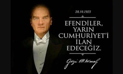 ATATÜRK'ÜN TARİHE GEÇEN SÖZÜ: "EFENDİLER, YARIN CUMHURİYETİ İLAN EDECEĞİZ..."