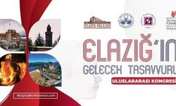 ELAZIĞ’IN GELECEK TASAVVURU ULUSLARARASI KONGRESİ CUMA GÜNÜ BAŞLIYOR