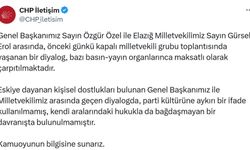 CHP’DEN, GENEL BAŞKAN ÖZEL VE ELAZIĞ MİLLETVEKİLİ EROL AÇIKLAMASI