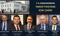 5 İL BAŞKANINDAN TARİHÎ POSTANE İÇİN ÇAĞRI