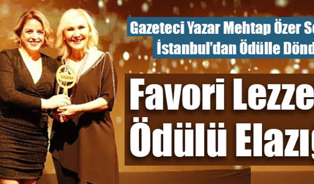 Favori Lezzetler Ödülü Elazığ’ın