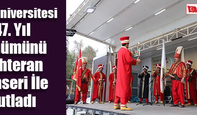 Fırat Üniversitesi 47. Yıl Dönümünü Mehteran Konseri İle Kutladı