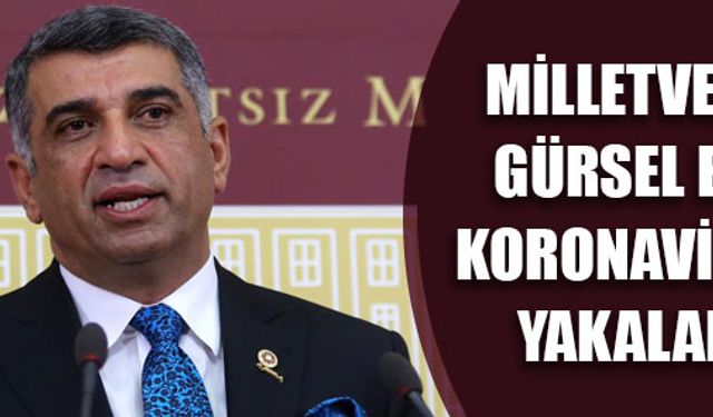 MİLLETVEKİLİ EROL KORONAVİRÜSE YAKALANDI