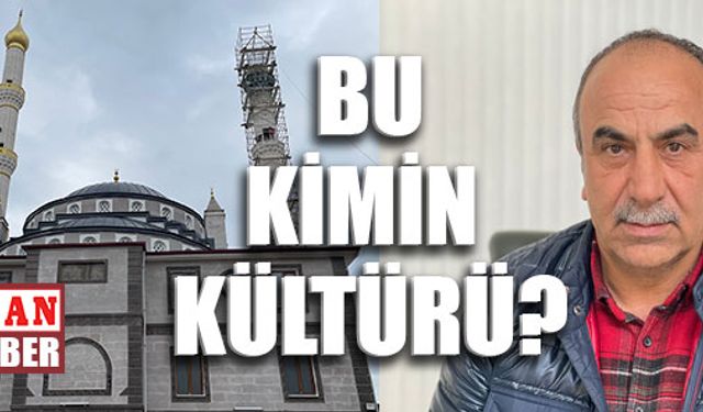 BU KİMİN KÜLTÜRÜ?