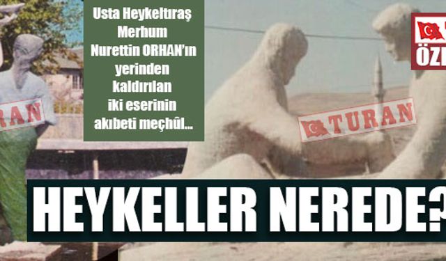 HEYKELLER NEREDE?