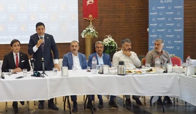 SAADET PARTİSİ GRUP BAŞKAN VEKİLİ KAYA, ELAZIĞ’DA STK’LARLA BULUŞTU