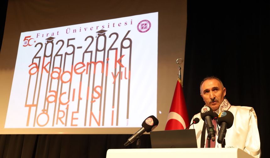 FIRAT ÜNİVERSİTESİ 2025-2026 AKADEMİK YILI AÇILIŞ TÖRENİ YAPILDI