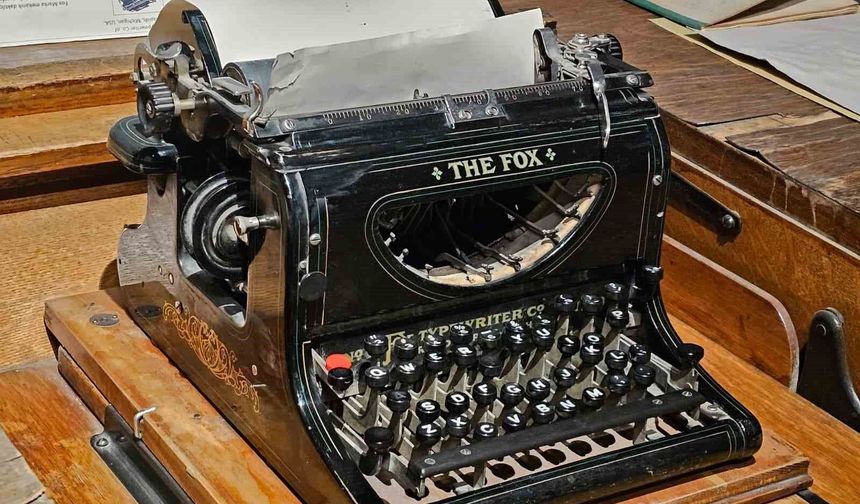 TARİHİ DAKTİLO KENT MÜZESİ'NDE GEÇMİŞE IŞIK TUTUYOR