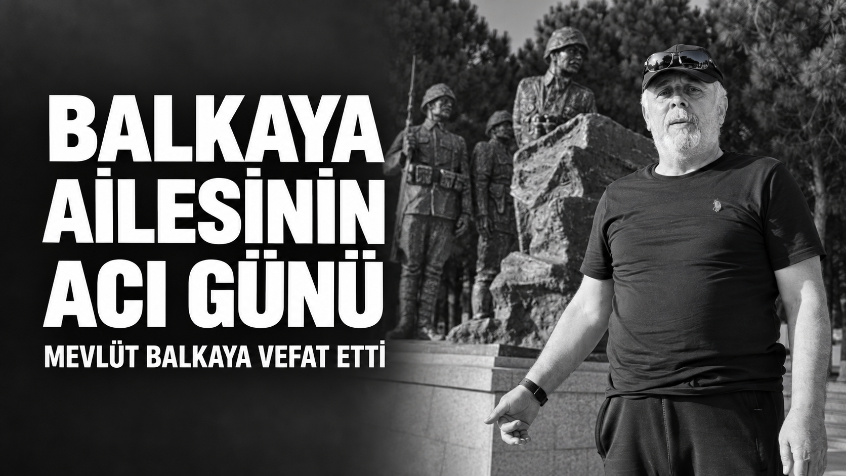 BALKAYA AİLESİNİN ACI GÜNÜ